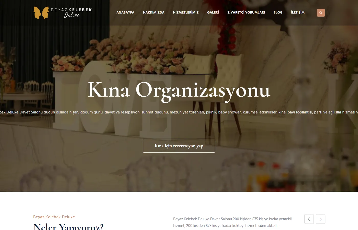 Beyaz Kelebek Deluxe: Showcase site of an event venue for weddings, engagements, henna nights and corporate events.