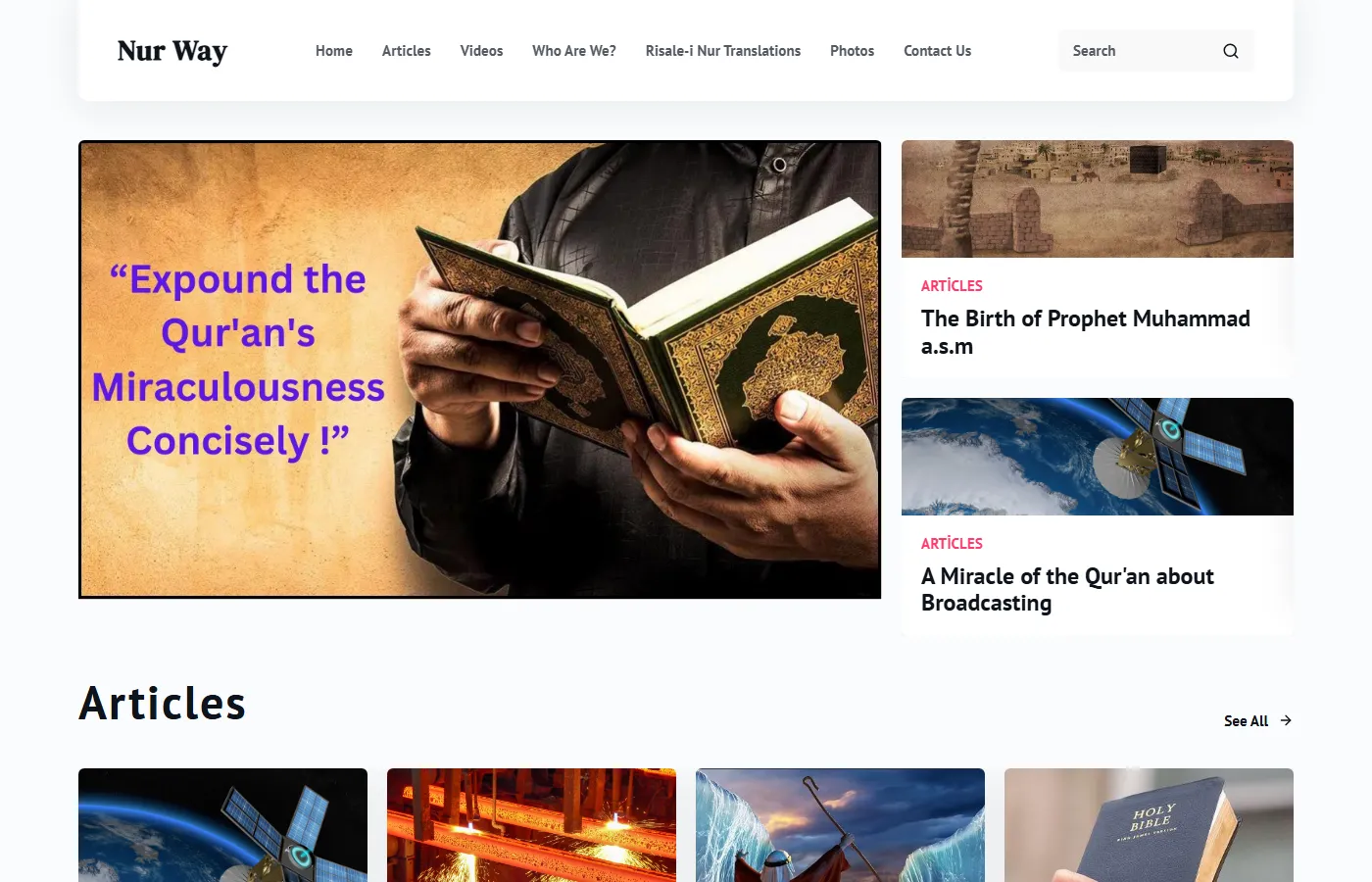 Nur Way: International site explaining the Qur’an in English.